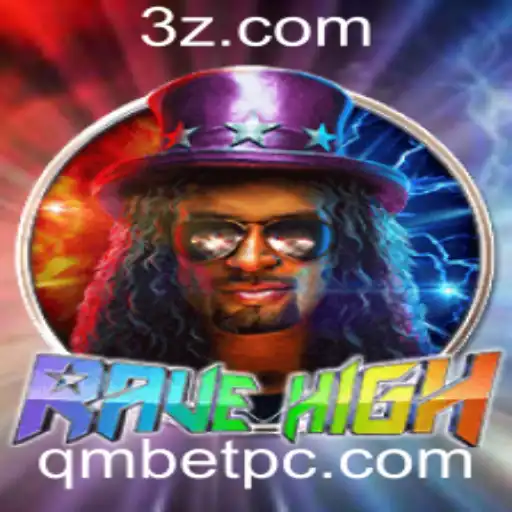 qmbet - Descubra o Mundo Empolgante de RaveHigh: O Jogo que Está Conquistando os Jogadores com qmbet