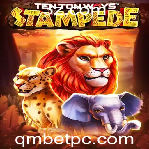 qmbet - TenTonWaysStampede: Um Novo Fenômeno no Mundo dos Jogos